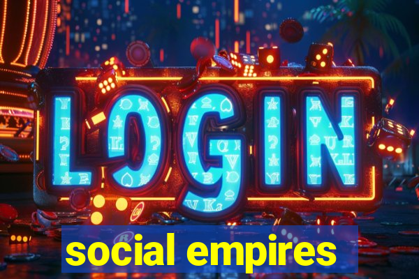 social empires